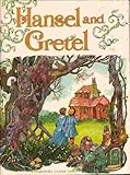 Hansel & Gretel: (A Derrydale Classic Fairy Tale) by 