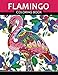 Flamingo Coloring Book: Adults Coloring Book (Zentangle and Doodle Design) by Tiny Cactus Publishing