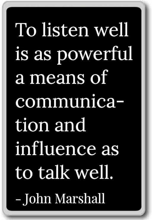 A Escuchar así es como un medio de Comm... - John Marshall citas ...