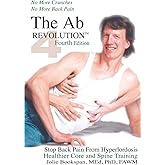 The Ab Revolution Fourth Edition - No More Crunches No More Back Pain