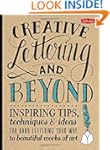 Creative Lettering and Beyond: Inspir...