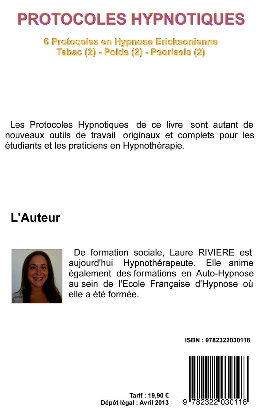 Amazon Fr Protocoles Hypnotiques Protocoles En Hypnose Ericksonienne Riviere Laure Livres