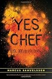 Yes, Chef: A Memoir Yes, Chef: A Memoir