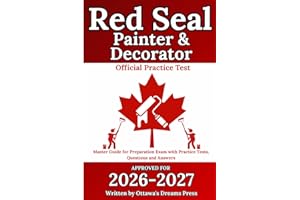 Red Seal Painter & Decorator: Master Guide for Preparation Exam with Practice Tests, Questions and Answers