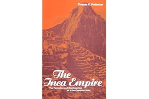The Inca Empire: The Formation and Disintegration of a Pre-Capitalist State (Explorations in Anthropology)