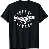 Best Grandma Ever - Modern Calligraphy Mother's Day Grandma T-Shirt
