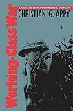 Working-Class War: American Combat Soldiers and Vietnam