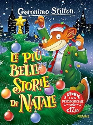 Le Foto Piu Belle Di Natale.Amazon It Le Piu Belle Storie Di Natale Stilton Geronimo Libri