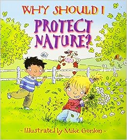 Why Should I Protect Nature Rise And Shine National - 