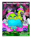 Lacy Sunshine's Hippity Hop Coloring Book: Whimsical Bunnies, Sprites, Big Eyes, Easter, Spring Fantasy Coloring Book All Ages (Lacy Sunshine's Coloring Book) (Volume 52) by Heather Valentin