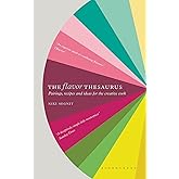 The Flavor Thesaurus: A Compendium of Pairings, Recipes and Ideas for the Creative Cook