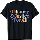 Literacy Justice for All Stop Book Banning Protect Librarian T-Shirt