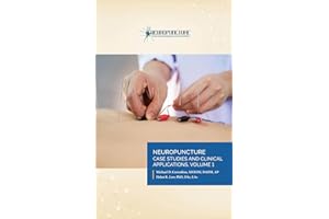 Neuropuncture™ Case Studies and Clinical Applications: Volume 1