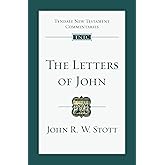 The Letters of John: An Introduction and Commentary (Volume 19) (Tyndale New Testament Commentaries)