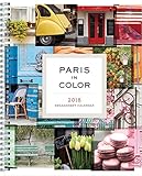Paris in Color 2018 Engagement Calendar by 