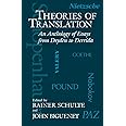 Theories of Translation: An Anthology of Essays from Dryden to Derrida