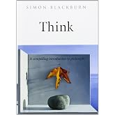 Think: A Compelling Introduction to Philosophy