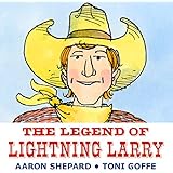 The Legend of Lightning Larry