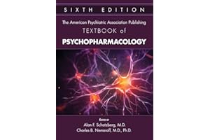 The American Psychiatric Association Publishing Textbook of Psychopharmacology (1-2)