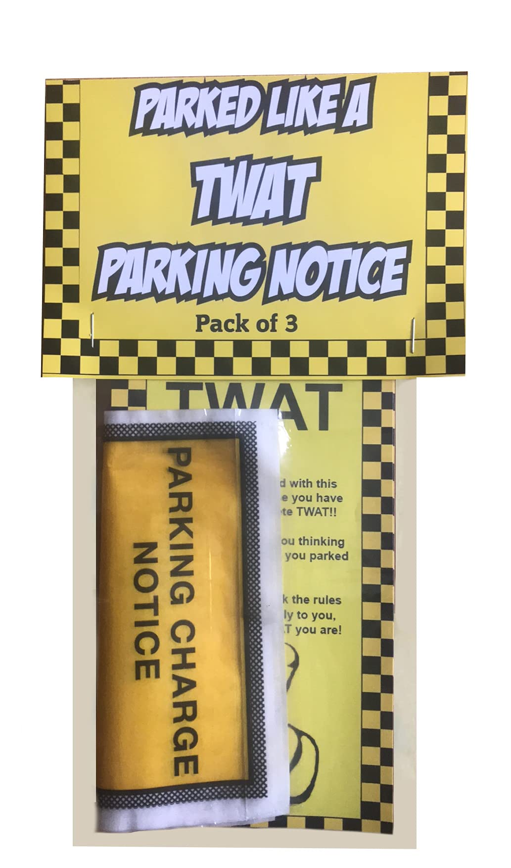 3 x Joke Parking Tickets - PARKED LIKE A TW*T VERY Realistic