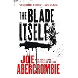 The Blade Itself (The First Law Trilogy, 1)