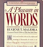 A Pleasure in Words (A Fireside Book) by 