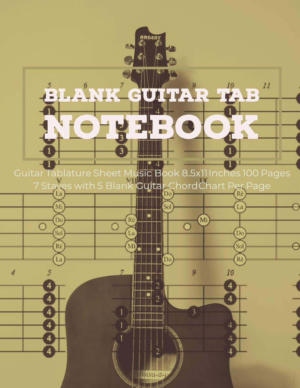 Blank Guitar Tab Notebook: Guitar Tablature Sheet Music Book 8.5x11 Inches 100 Pages 7 Staves with 5 Blank Guitar Chord Chart Per Page (Volume 8)