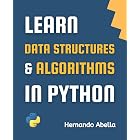 Data Structures and Algorithms in Python: Activate the power of your mind (Python MEGA bundle Book 3)