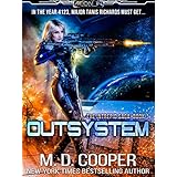 Outsystem: A Military Science Fiction Space Opera Epic (Aeon 14: The Intrepid Saga)