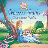 Princess Faith's Mysterious Garden (The Princess Parables)