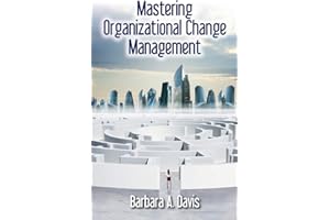 Mastering Organizational Change Management