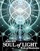 Soul of Light: Works of Illumination by Joma Sipe