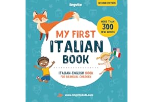 My First Italian Book. Italian-English Book for Bilingual Children: Italian-English children's book with illustrations for ki