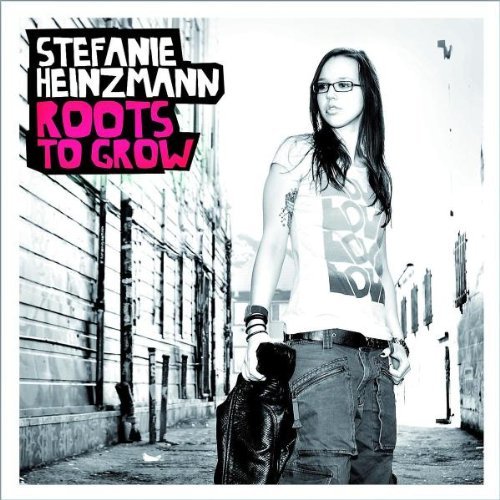Stefanie Heinzmann - Roots To Grow By Stefanie Heinzmann (2009-08-03) - Zortam Music