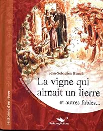 La  vigne qui aimait un lierre