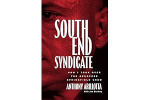 South End Syndicate: How I Took Over the Genovese Springfield Crew