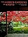 The Hidden Gardens of Kyoto by 