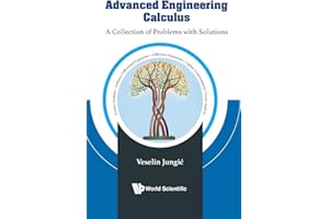 Advanced Engineering Calculus: A Collection Of Problems With Solutions