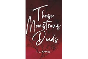 These Monstrous Deeds