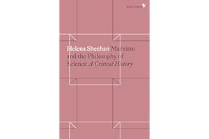Marxism and the Philosophy of Science: A Critical History (Radical Thinkers)