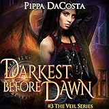 Darkest Before Dawn: A Muse Urban Fantasy (The Veil Series, Book 3)