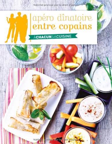 Apéro dînatoire entre copains