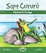 Sapo Cururú - Children's story book in Portuguese with popular Brazilian nursery rhyme - Ana Cristina Gluck, Joana Mendes, Mardee Santos