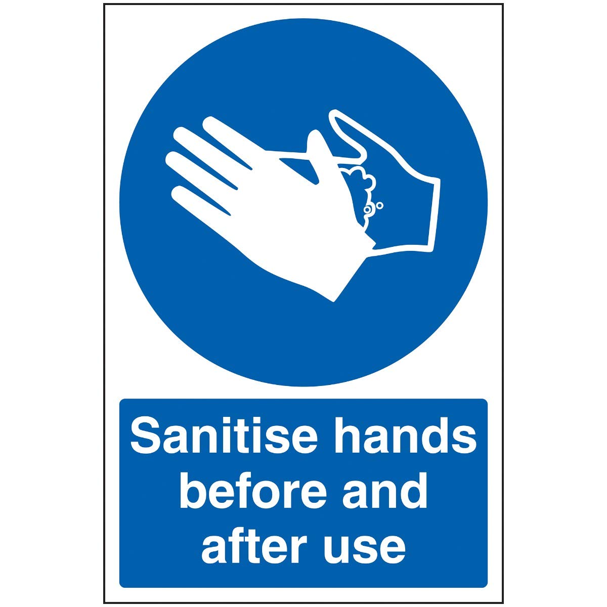 Vsafety Sticker Sanitise Hands Before And After Use - 200mm x 300mm - Self Adhesive Vinyl