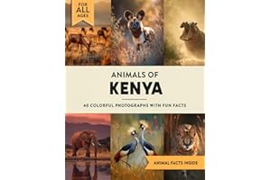 Animals of Kenya: A Wildlife Picture Book With Fun Facts Including Maasai Mara and Nairobi For Kids & Adults