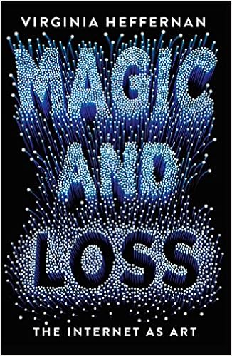 Amazon Fr Magic And Loss The Internet As Art Virginia