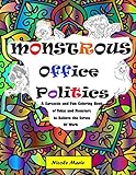 Monstrous Office Politics: A Sarcastic and Fun Coloring Book of Yokai and Monsters to Relieve the Stress of Work by Nicole Marie