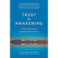 Trust in Awakening: A Zen Teaching on Accessing the Absolute
