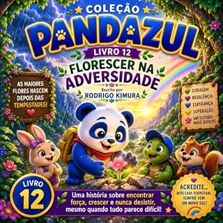 Livro Pandazul - Florecer na Adversidade (Coleção Pandazul Livro 12)