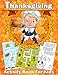 Thanksgiving Activity Book For Kids: A Fun Kid Workbook Game For Learning, Coloring, Dot to Dot, Mazes, Word Search and More by Rita Hall